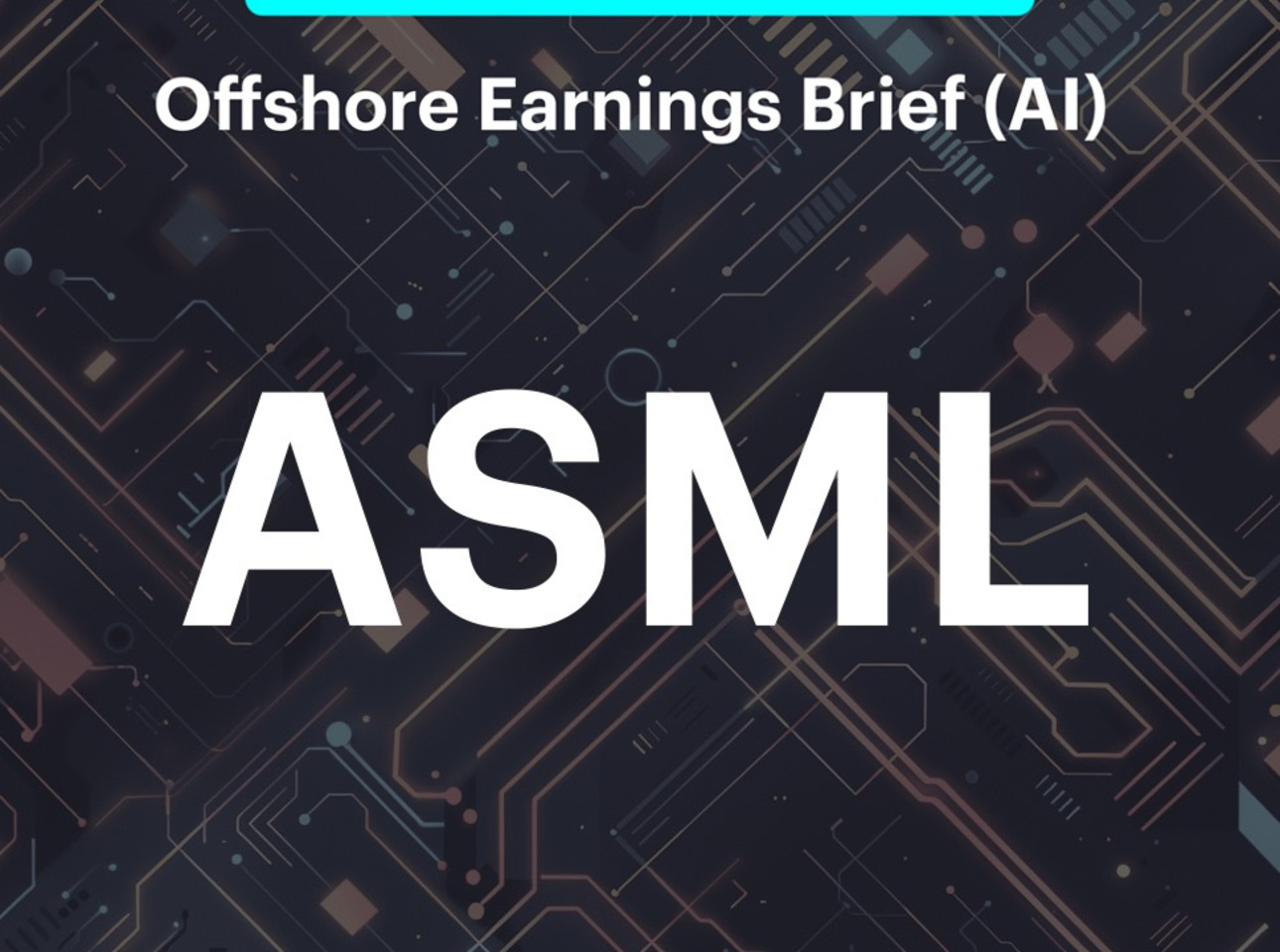 Earnings Brief - ASML Holding